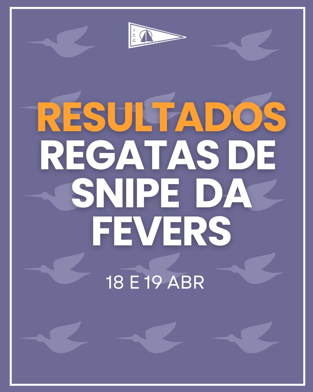 Resultado Regata de Snipe da FEVERS