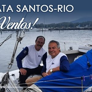 É hoje! 70ª edição da Regata Santos – Rio