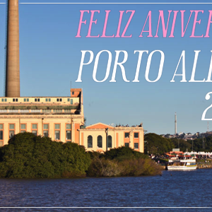 26 de Março – Aniversário de Porto Alegre